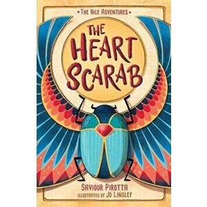 The Heart Scarab, Paperback - Saviour Pirotta imagine