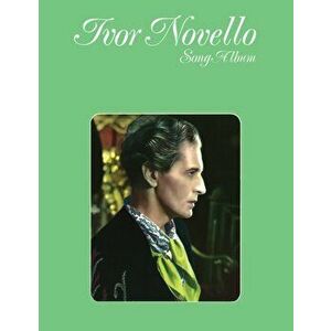 Ivor Novello Song Album, Paperback - *** imagine