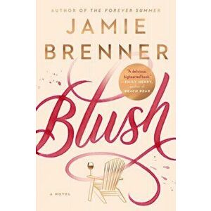 Blush, Paperback - Jamie Brenner imagine