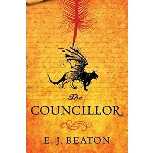 The Councillor, Paperback - E.J. Beaton imagine
