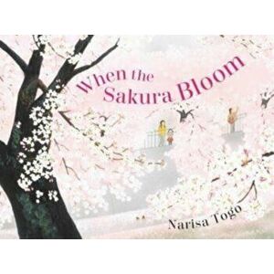 When the Sakura Bloom, Hardback - Narisa Togo imagine
