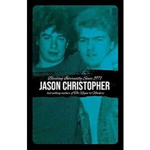 Bleeding Internally Since 1971, Paperback - Jason Christopher imagine
