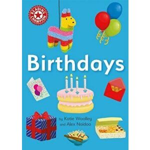 Reading Champion: Birthdays. Independent Reading Non-fiction Red 2, Paperback - Katie Woolley imagine