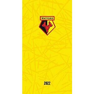The Official Watford FC Pocket Diary 2022, Diary - *** imagine