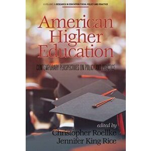 American Higher Education. Contemporary Perspectives on Policy and Practice, Hardback - *** imagine