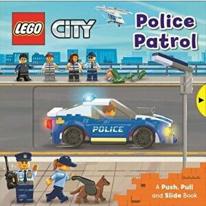 LEGO (R) City. Police Patrol. A Push, Pull and Slide Book, Board book - Macmillan Children's Books imagine