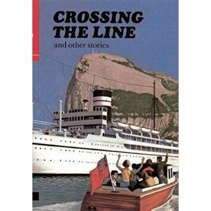 First Aid in English Reader E - Crossing the Line, Paperback - Angus Maciver imagine