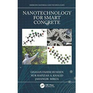 Nanotechnology for Smart Concrete, Hardback - Jahangir Mirza imagine