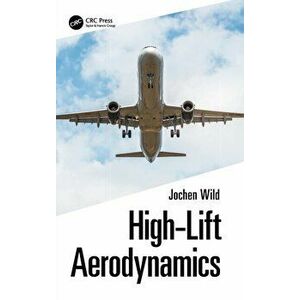 High-Lift Aerodynamics, Hardback - Jochen (DLR, Germany) Wild imagine
