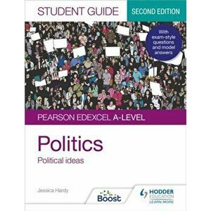 Pearson Edexcel A-level Politics Student Guide 3: Political Ideas Second Edition, Paperback - Eric Magee imagine