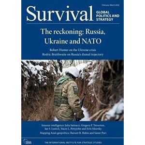 Survival February - March 2022. The Reckoning: Russia, Ukraine and NATO, Paperback - *** imagine