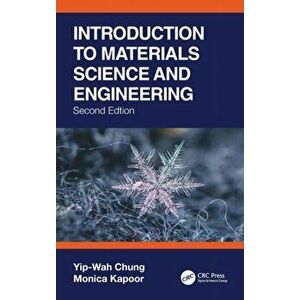 Introduction to Materials Science and Engineering. 2 ed, Hardback - Monica Kapoor imagine