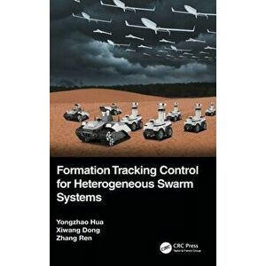 Formation Tracking Control for Heterogeneous Swarm Systems, Hardback - Ren Zhang imagine