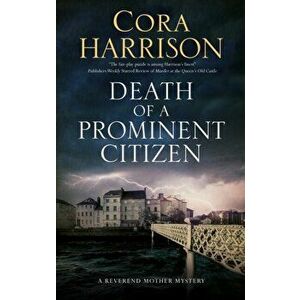 Death of a Prominent Citizen. Main, Paperback - Cora Harrison imagine