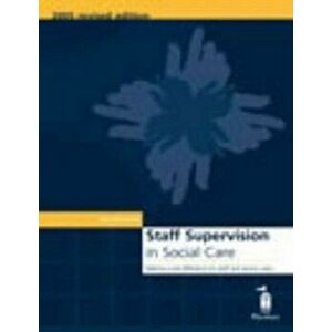 Staff Supervision in Social Care. Making a Real Difference for Staff and Service Users, 3 Revised edition, Spiral Bound - Tony Morrison imagine