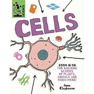 Tiny Science: Cells, Hardback - Anna Claybourne imagine