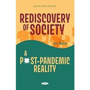 Rediscovery of Society. A Post-Pandemic Reality, Paperback - Brij Mohan imagine