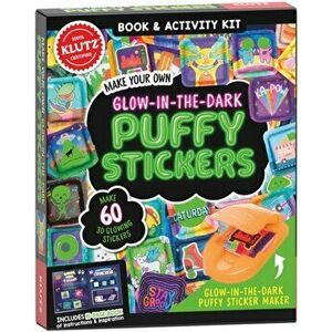 Make Your Own Glow-in-the-Dark Puffy Stickers (Klutz), Paperback - Editors of Klutz imagine