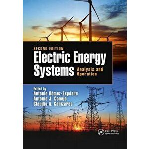 Electric Energy Systems. Analysis and Operation, 2 ed, Paperback - *** imagine