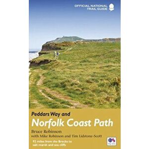 Peddars Way and Norfolk Coast Path. National Trail Guide, Paperback - Bruce Robinson imagine