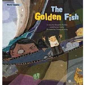 The Golden Fish, Paperback - Alexander Pushkin imagine