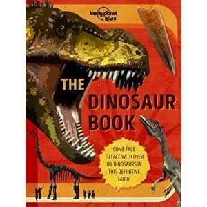 The Dinosaur Book, Hardback - Lonely Planet imagine