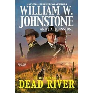 Dead River, Paperback - J.A. Johnstone imagine