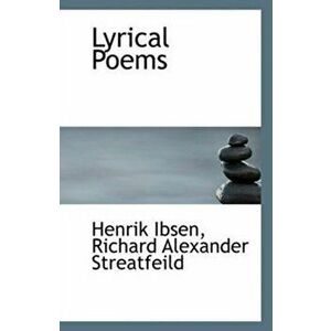 Lyrical Poems, Paperback - Richard Alexander Streatfeild imagine