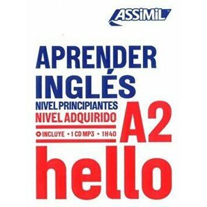 APRENDER INGLES niveau A2. Apprendre l'anglais pour hispanophones - Anthony Bulger imagine