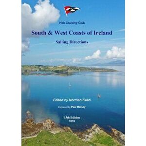 Sailing Directions for the South & West Coasts of Ireland. 15 ed, Paperback - *** imagine