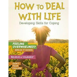 How to Deal with Life. Developing Skills for Coping, Hardback - Ben Hubbard imagine