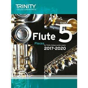 Trinity College London: Flute Exam Pieces Grade 5 2017-2020 (score & part), Sheet Map - *** imagine