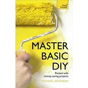 Master Basic DIY: Teach Yourself, Paperback - DIY Doctor imagine