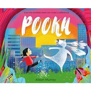 Pooka. Even The Smallest Seed Can Make a Difference, Hardback - Alison Murray imagine