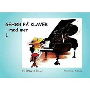 Gehor Pa Klaver - Med Mer 1. Piano - Ase Soderqvist Spering imagine