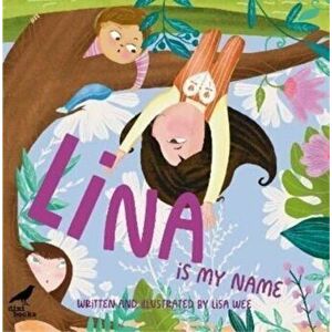 Li Na is My Name, Paperback - Lisa Wee imagine