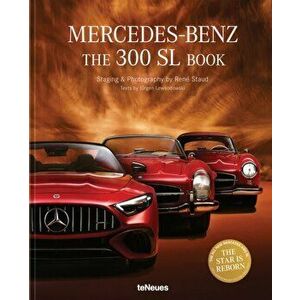 Mercedes-Benz. The 300 SL Book. Revised 70 Years Anniversary Edition, Hardback - Jurgen Lewandowski imagine