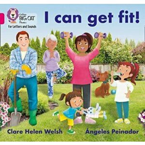 I can get fit!. Band 01b/Pink B, Paperback - Clare Helen Welsh imagine