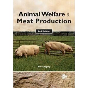 Animal Welfare and Meat Production. 2 ed, Paperback - *** imagine