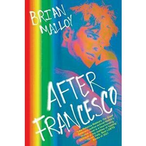 After Francesco. A Haunting Must-Read Perfect for Book Clubs, Paperback - Brian Malloy imagine