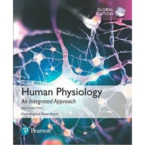 Human Physiology: An Integrated Approach plus Pearson Mastering Anatomy & Physiology with Pearson eText, Global Edition. 8 ed - Dee Silverthorn imagine