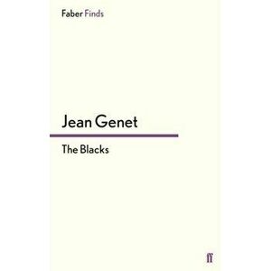 The Blacks. Main, Paperback - M. Jean Genet imagine