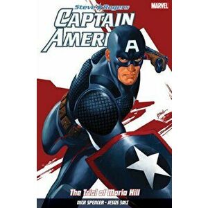 Captain America: Steve Rogers Vol. 2. The Trial of Maria Hill, Paperback - Nick Spencer imagine