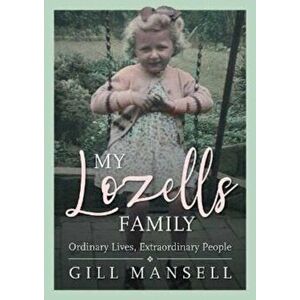 My Lozells Family, Paperback - Gill Mansell imagine