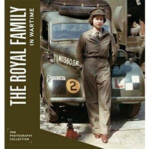 The Royal Family in Wartime, Hardback - Kate Clements imagine