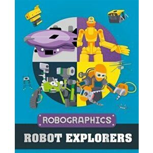 Robographics: Robot Explorers, Hardback - Clive Gifford imagine