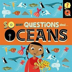 So Many Questions: About Oceans, Hardback - Sally Spray imagine