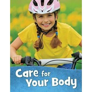 Care for Your Body, Hardback - Martha E. Rustad imagine