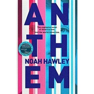 Anthem, Paperback - Noah Hawley imagine