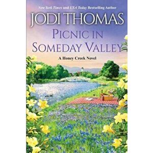 Picnic in Someday Valley, Paperback - Jodi Thomas imagine